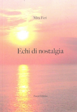 Mita Feri presenta “Echi di nostalgia” al Salone degli Editori Senesi il 16 novembre