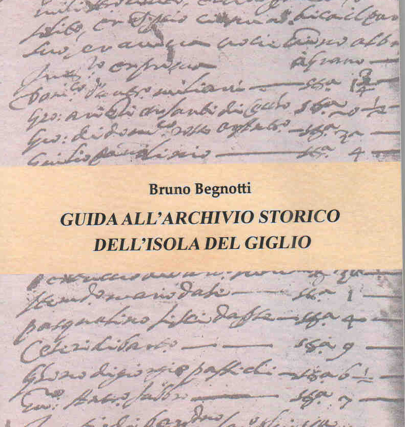 Isola del Giglio, l’Archivio storico in un libro. Presentazione il 29 giugno