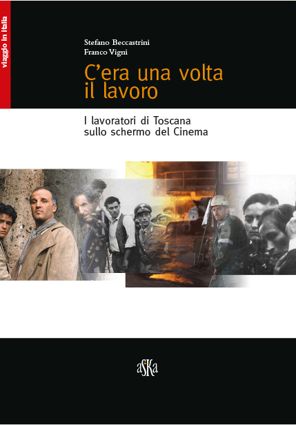 “C’era una volta il lavoro”, presentazione alla Libreria Becarelli di Siena il 26 marzo