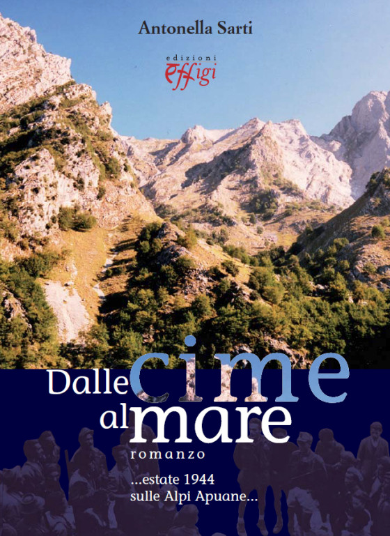 “Dalle cime al mare. Estate 1944 sulle Alpi Apuane”, presentazione a Firenze il 22 marzo