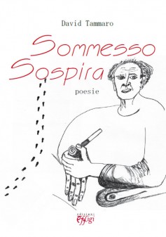 “Sommesso Sospira”, David Tammaro presenta a Firenze il suo nuovo libro di poesie il 29 marzo