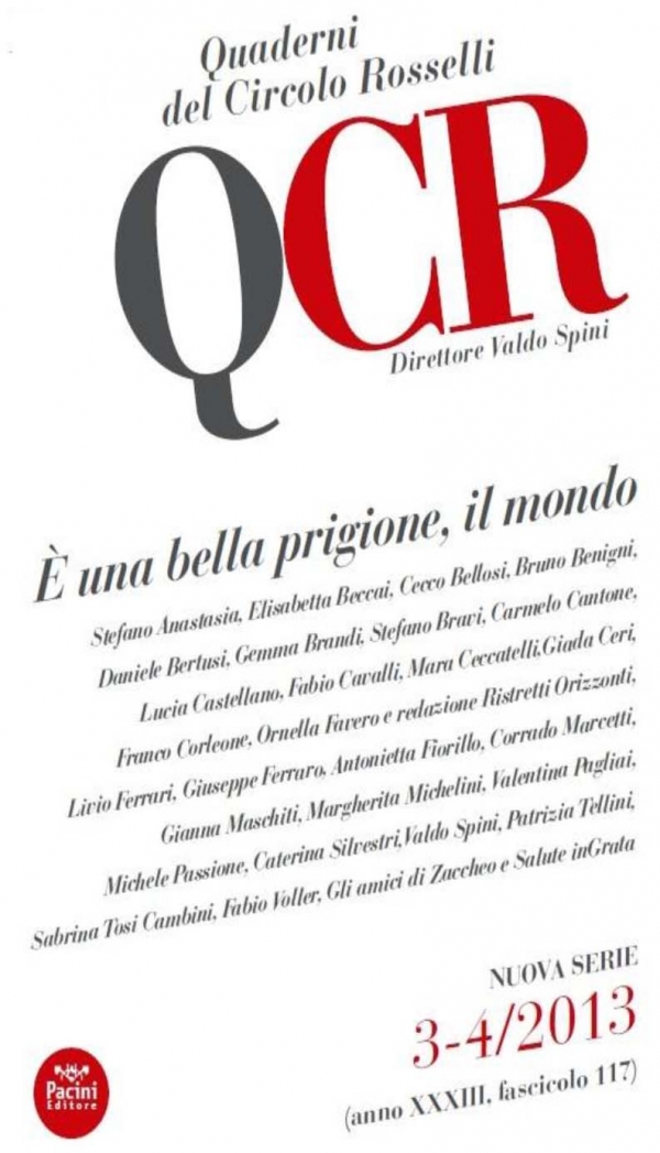 “È una bella prigione, il mondo”, pubblicato il nuovo numero dei “Quaderni del Circolo …