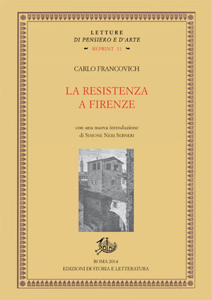 La Liberazione di Firenze nel libro di Carlo Francovich, il 19 giugno incontro alla Fondazione …