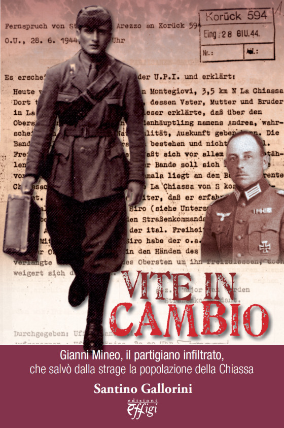 “Vite in cambio”, il 28 giugno Chiassa ricorda con una lapide e un libro i partigiani Mineo …