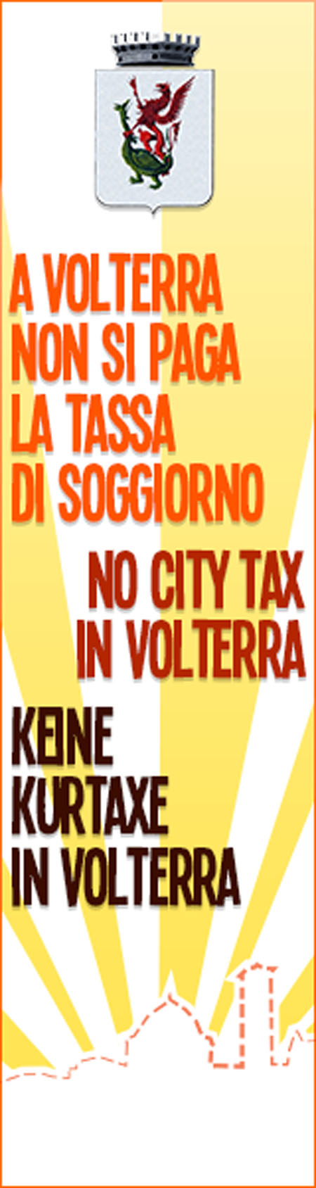 Volterra tassa di soggiorno free. Al via campagna che promuove la non adozione dell’imposta