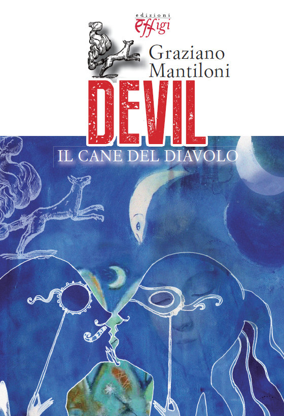 “Devil, il cane del diavolo”, a Grosseto il 3 luglio il libro di Graziano Mantiloni