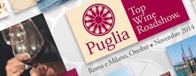 Torna il Puglia Top Wine Roadshow