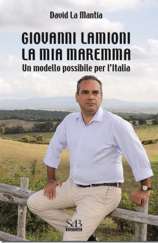 La Maremma secondo Giovanni Lamioni, il 24 ottobre presentazione del volume a Magliano in Toscana