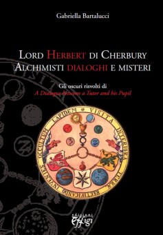 Alchimisti, dialoghi e misteri, il 3 dicembre a Grosseto Bartalucci sulle tracce di Lord …