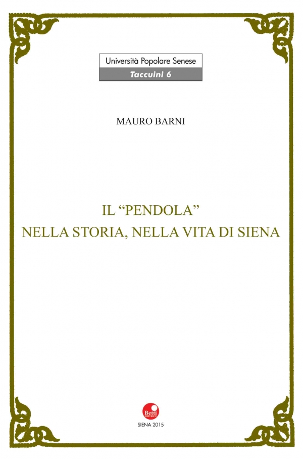 Un taccuino per raccontare il Pendola, il 13 febbraio a Siena la presentazione del libro di …
