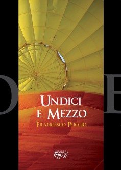Orfeo e Euridice amanti moderni, il 5 marzo a Siena la presentazione del libro “Undici e mezzo”
