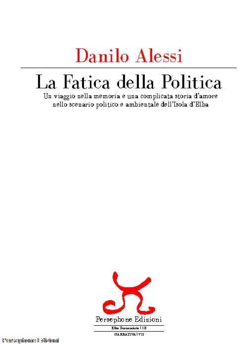 “La fatica della politica”, presentazione alla libreria dell’Einaudito di Siena il 4 giugno