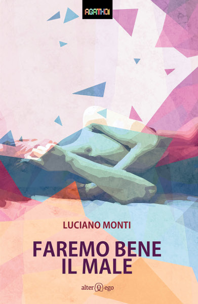Amore e psiche si fondono in “Faremo bene il male”, in Sala Dante la presentazione del libro
