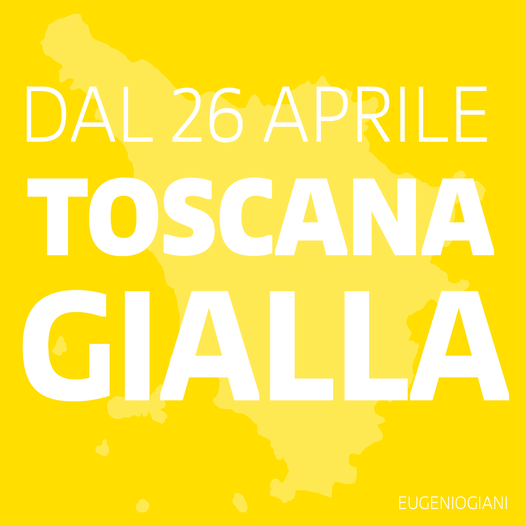 La Toscana torna in zona gialla da lunedì 26 aprile. Via libera alle riaperture