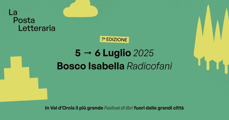 La Posta Letteraria: dal 5 al 6 luglio torna nel Bosco Isabella di Radicofani