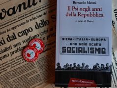 Il Psi negli anni della Repubblica. Bernardo Meoni racconta il caso di Siena